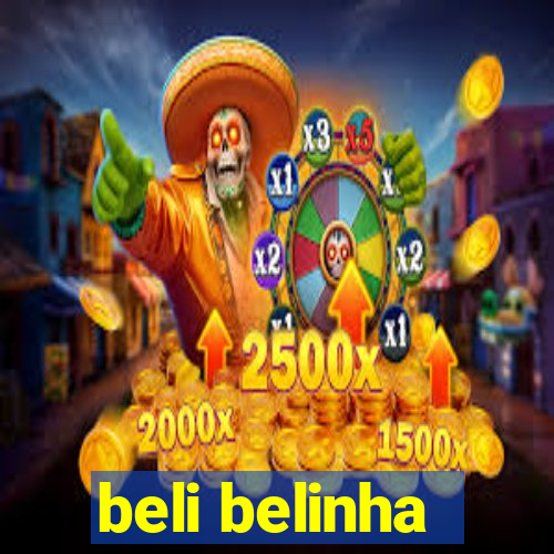 beli belinha